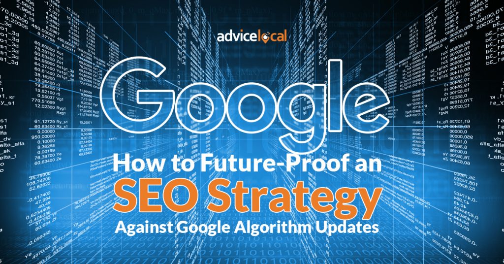 How to FutureProof SEO Strategy Against Google Updates Advice Local