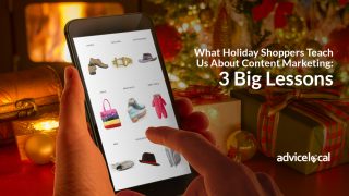 What Holiday Shoppers Teach Us About Content Marketing: 3 Big Lessons