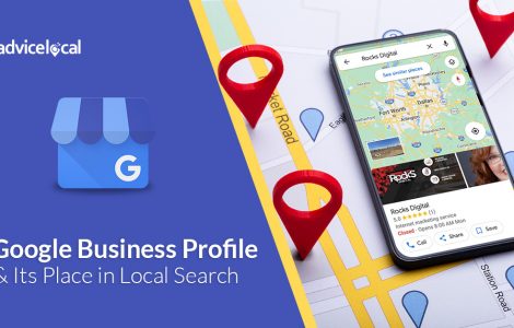 Google Business Profile & Its Place in Local Search