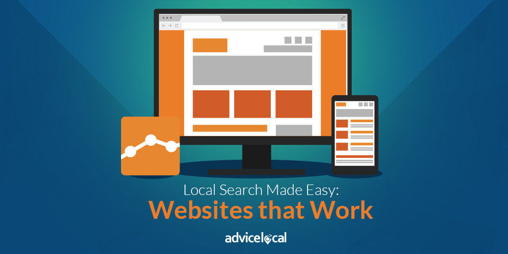 Local Search Made Easy: Websites that Work - Advice Local