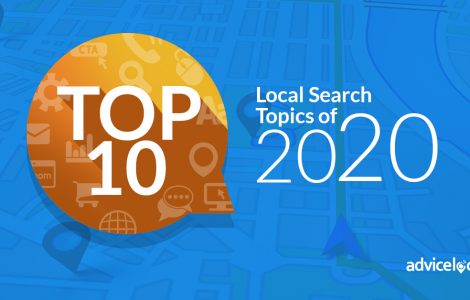 Advice Local’s Top 10 Local Search Topics & Tools of 2020